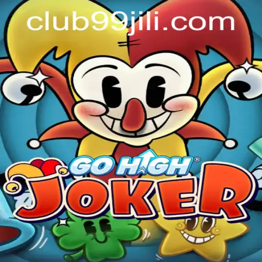Exploring GoHighJoker: An Exciting New Adventure with 99jili
